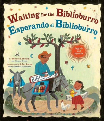 Waiting for the Biblioburro/Esperando el Biblioburro, Monica Brown ; John Parra - Paperback - 9780593808665