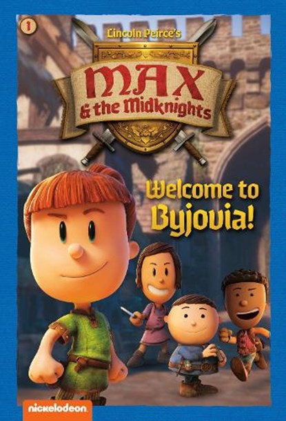 Welcome to Byjovia!: Book 1 (Nickelodeon: Max & the Midknights), Random House - Paperback - 9780593809280