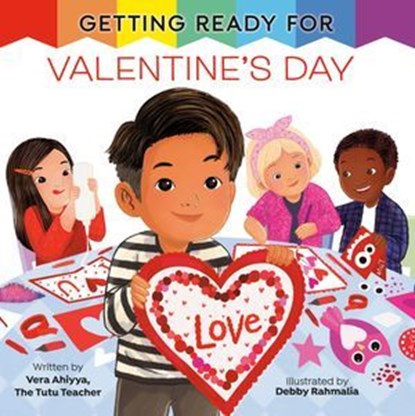 Getting Ready for Valentine's Day, Vera Ahiyya - Ebook - 9780593809563