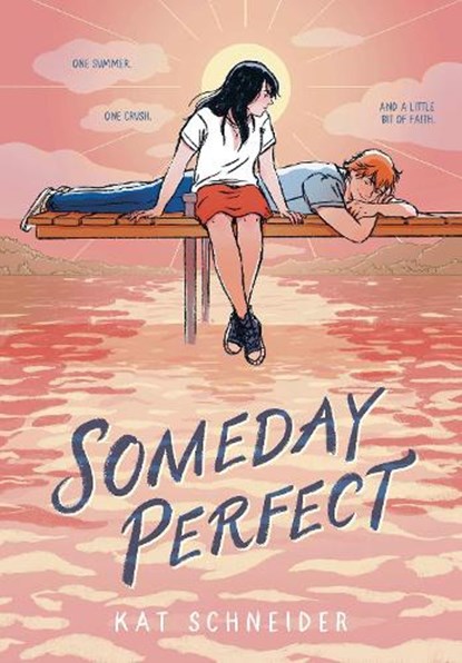 Someday Perfect, Kat Schneider - Gebonden - 9780593809617