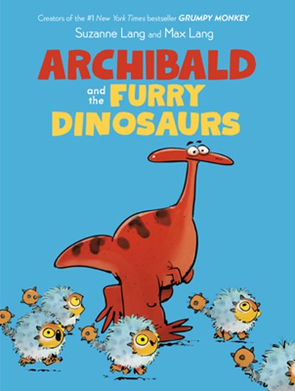 Archibald and the Furry Dinosaurs, Suzanne Lang - Gebonden - 9780593811962
