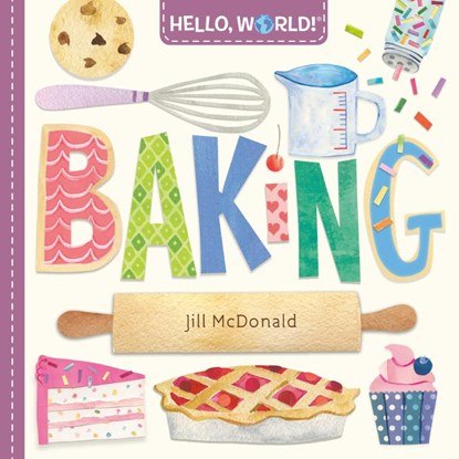 Hello, World! Baking, Jill McDonald - Gebonden - 9780593813560