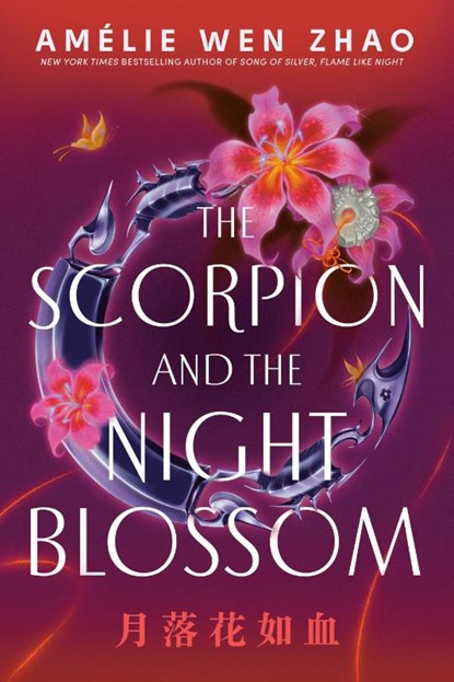 The Scorpion and the Night Blossom, Amélie Wen Zhao - Paperback - 9780593813874