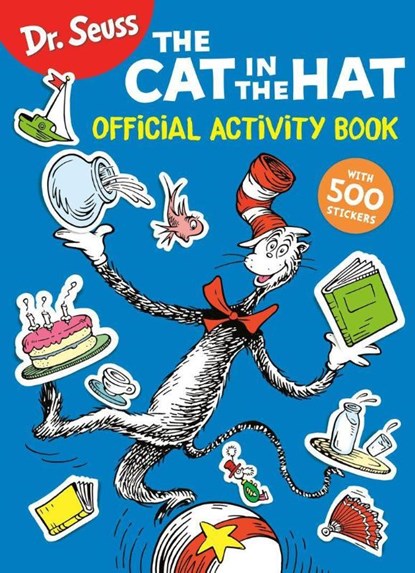 Dr. Seuss: The Cat in the Hat Official Activity Book with 500 Stickers, Random House - Paperback - 9780593814239