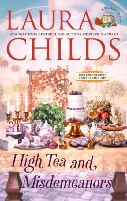High Tea and Misdemeanors, Laura Childs - Gebonden - 9780593815441