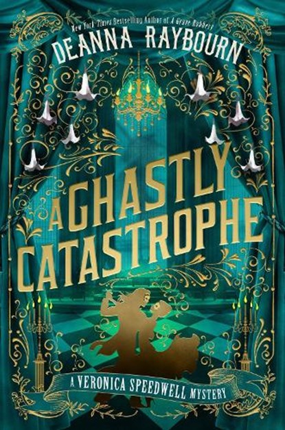 A Ghastly Catastrophe, Deanna Raybourn - Gebonden - 9780593815731