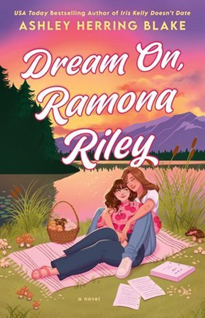 Dream On, Ramona Riley, Ashley Herring Blake - Ebook - 9780593816004
