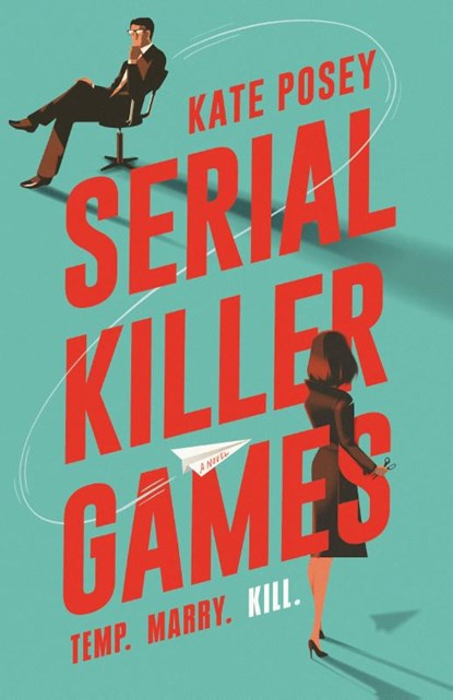 Serial Killer Games, Kate Posey - Paperback - 9780593818510