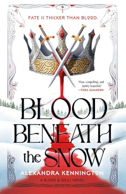 Blood Beneath the Snow, Alexandra Kennington - Paperback - 9780593820131