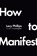How to Manifest, Lacy Phillips - Gebonden - 9780593831106