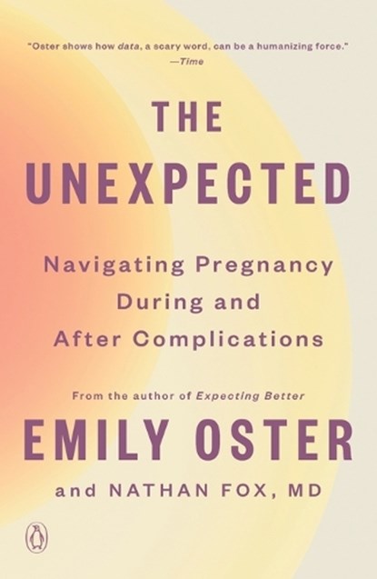 The Unexpected, Emily Oster ; Nathan Fox - Paperback - 9780593831229