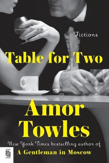 Table for Two, Amor Towles - Paperback - 9780593831236