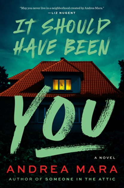 It Should Have Been You, Andrea Mara - Gebonden - 9780593832097