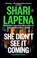 She Didn't See It Coming, Shari Lapena - Paperback - 9780593832462