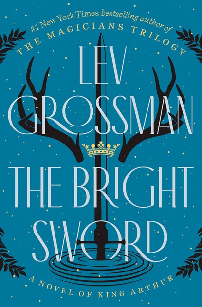 The Bright Sword, Lev Grossman - Paperback - 9780593833568
