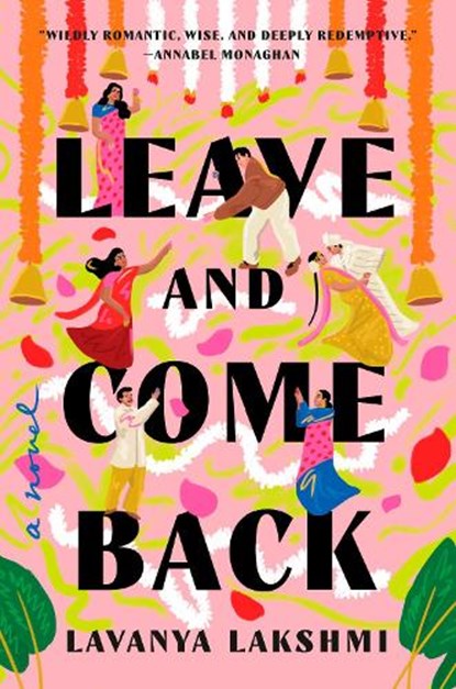 Leave and Come Back, Lavanya Lakshmi - Gebonden - 9780593834220