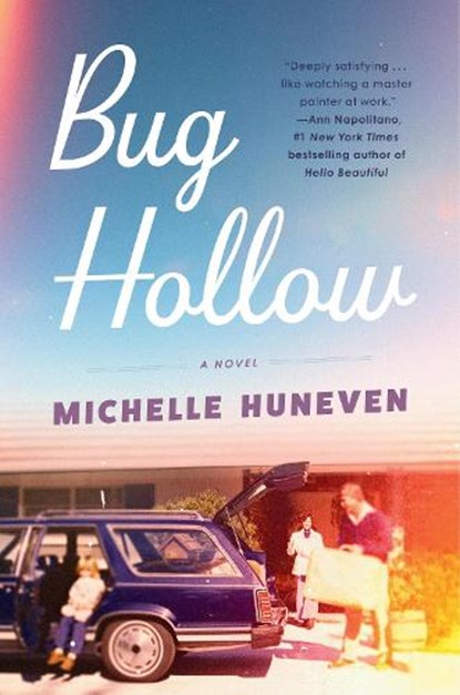 Bug Hollow, Michelle Huneven - Gebonden - 9780593834879