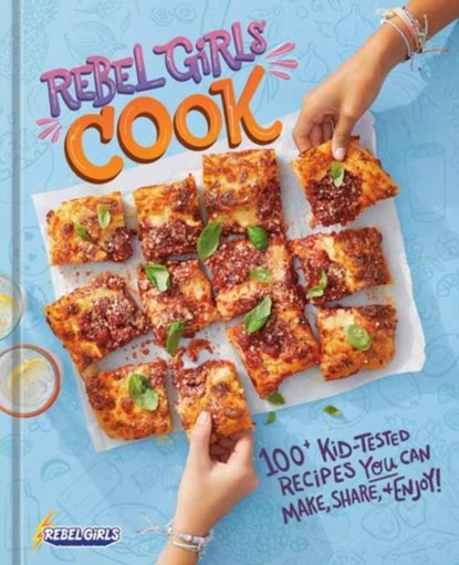Rebel Girls Cook, Rebel Girls Inc - Gebonden - 9780593835579