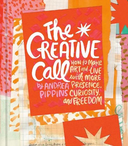 The Creative Call, Andrea Pippins - Gebonden - 9780593837481