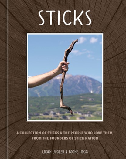 Sticks, Logan Jugler ; Boone Hogg - Gebonden - 9780593837528