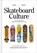 Skateboard Culture, Morgan Bouvant ; Sebastien Carayol - Gebonden - 9780593839492