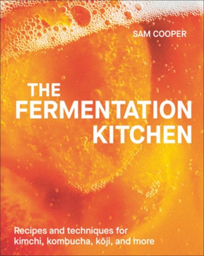 Cooper, S: Fermentation Kitchen, Sam Cooper - Gebonden - 9780593847893