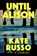 Until Alison, Kate Russo - Gebonden - 9780593850688