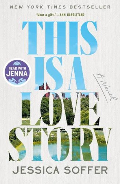 This Is a Love Story: A Read with Jenna Pick, Jessica Soffer - Gebonden - 9780593851265
