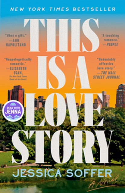 This Is a Love Story: A Read with Jenna Pick, Jessica Soffer - Paperback - 9780593851289