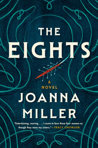 The Eights, Joanna Miller - Gebonden - 9780593851418