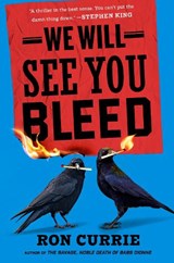 We Will See You Bleed - Ron Currie - 9780593851692