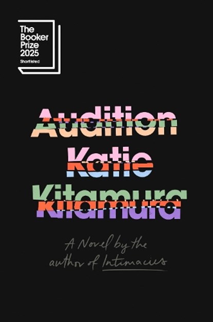 Audition, Katie Kitamura - Gebonden - 9780593852323