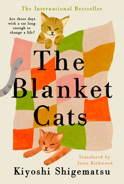 The Blanket Cats, Kiyoshi Shigematsu - Gebonden - 9780593852699