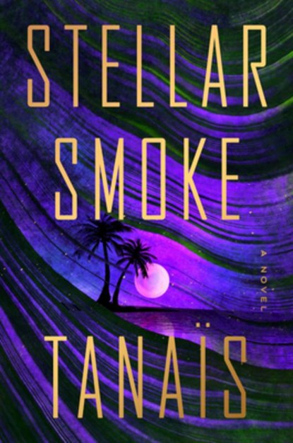 Stellar Smoke, Tanaïs - Gebonden - 9780593852859