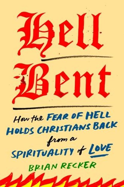 Hell Bent, Brian (Brian Recker) Recker - Gebonden - 9780593853191