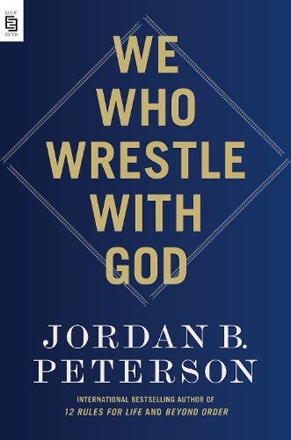 We Who Wrestle with God, Jordan B. Peterson - Paperback - 9780593854013