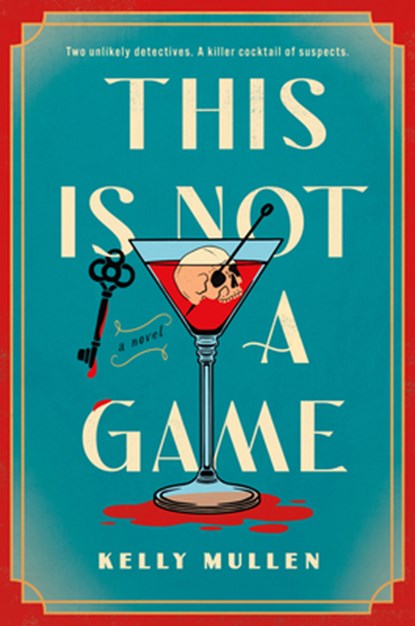 This Is Not a Game, Kelly Mullen - Gebonden - 9780593854471