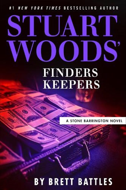 Stuart Woods' Finders Keepers, Brett Battles - Gebonden - 9780593854716