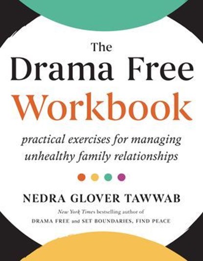 The Drama Free Workbook, Nedra Glover Tawwab - Ebook - 9780593855102