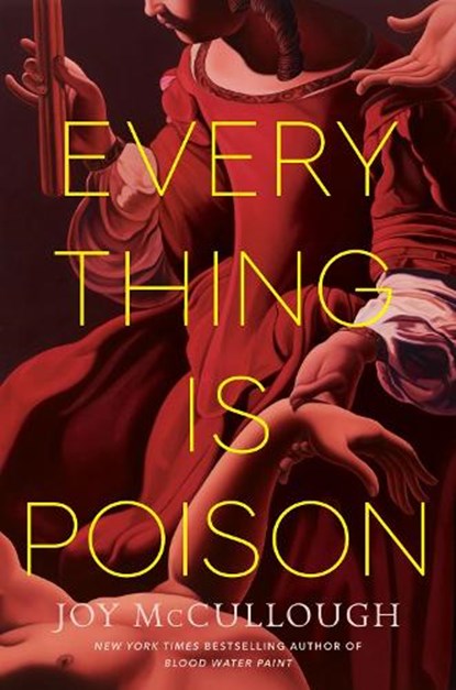 Everything Is Poison, Joy McCullough - Paperback - 9780593855881