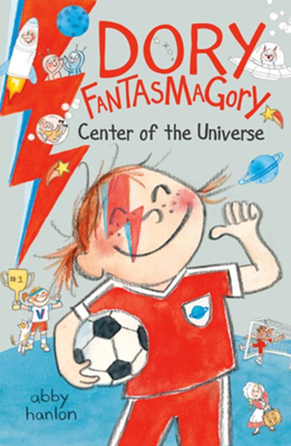 Dory Fantasmagory: Center of the Universe, Abby Hanlon - Paperback - 9780593857588