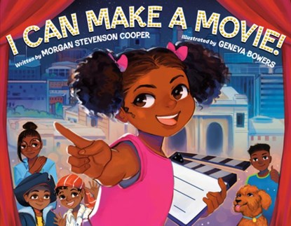I Can Make a Movie!, Morgan Stevenson Cooper - Gebonden - 9780593858301