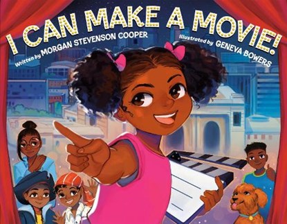 I Can Make a Movie!, Morgan Stevenson Cooper - Gebonden - 9780593858301