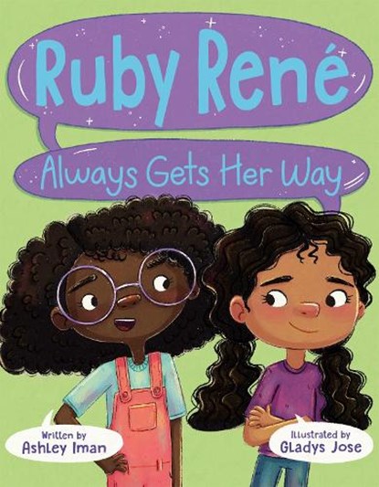 Ruby René Always Gets Her Way, Ashley Iman - Gebonden - 9780593858882