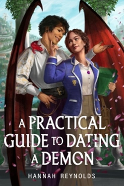 A Practical Guide to Dating a Demon, Hannah Reynolds - Paperback - 9780593859032