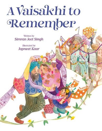 A Vaisakhi to Remember, Simran Jeet Singh - Gebonden - 9780593859087