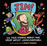 Jim!: Six True Stories about One Great Artist: James Marshall - Jerrold Connors - 9780593859346