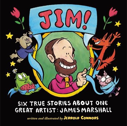 Jim!: Six True Stories about One Great Artist: James Marshall, Jerrold Connors - Gebonden - 9780593859346