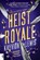 Heist Royale, Kayvion Lewis - Paperback - 9780593859469