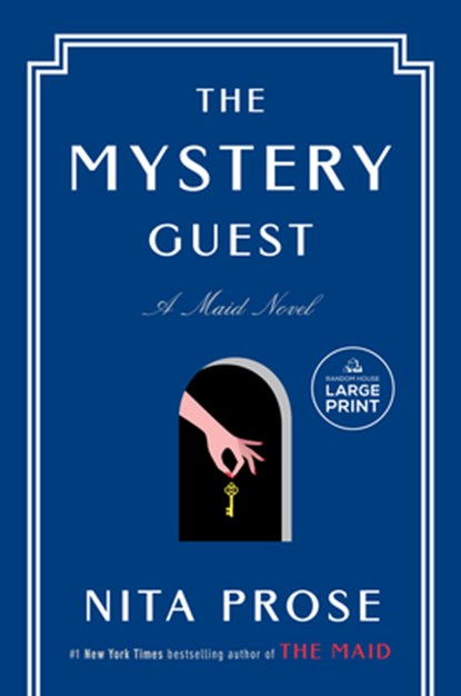 The Mystery Guest: A Maid Novel, Nita Prose - Paperback - 9780593861141
